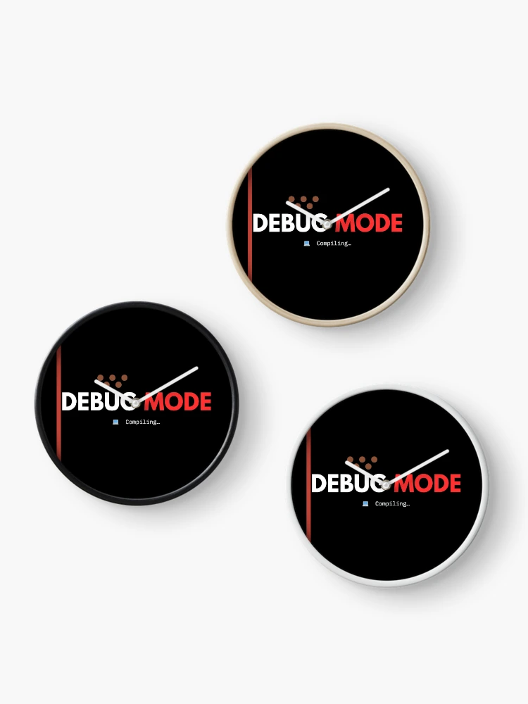 Thumbnail 3 of 4, Clock, Debug Mode – Compiling.. – Programmer Humor Design designed and sold by AltMain.