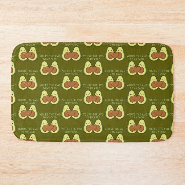 Item preview, You're The Avo To My Cado designed and sold by Snout & Shout..