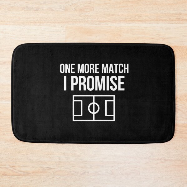 Item preview, One More Match I Promise designed and sold by VRedBaller.