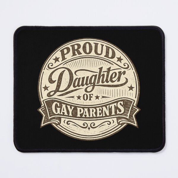 Item preview, Proud daughter of Gay parents designed and sold by DIRTYDUNNZ.