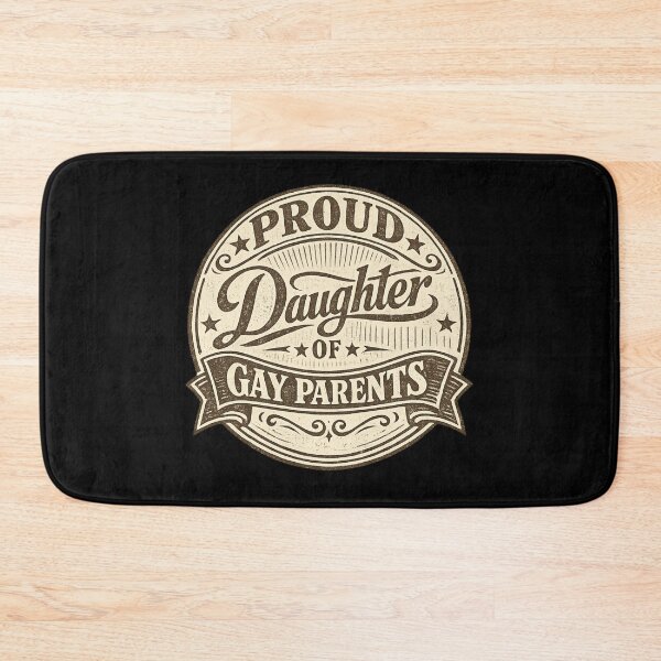Item preview, Proud daughter of Gay parents designed and sold by DIRTYDUNNZ.