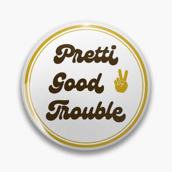 Item preview, Pretti Good Trouble Gold Peace Symbol designed and sold by Sweetgrass Supply.