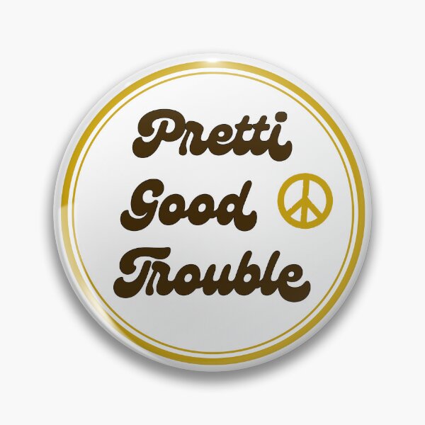 Item preview,  Pretti Good Trouble Gold Peace Symbol designed and sold by Sweetgrass Supply.