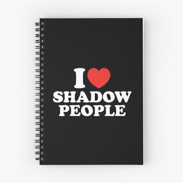Item preview, I Love Shadow People designed and sold by shitpostee.