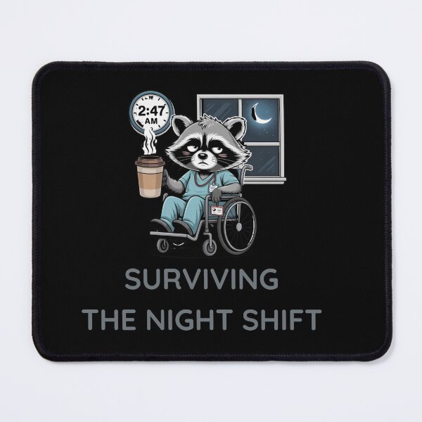 Item preview, Surviving the Night Shift – Funny Raccoon Nurse Design for Overnight Workers designed and sold by HubCreates.
