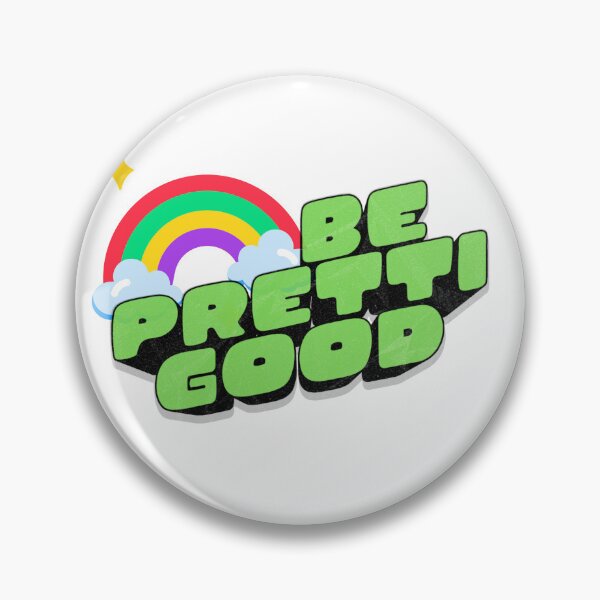 Item preview, Be Pretti Good designed and sold by DNHZstore.