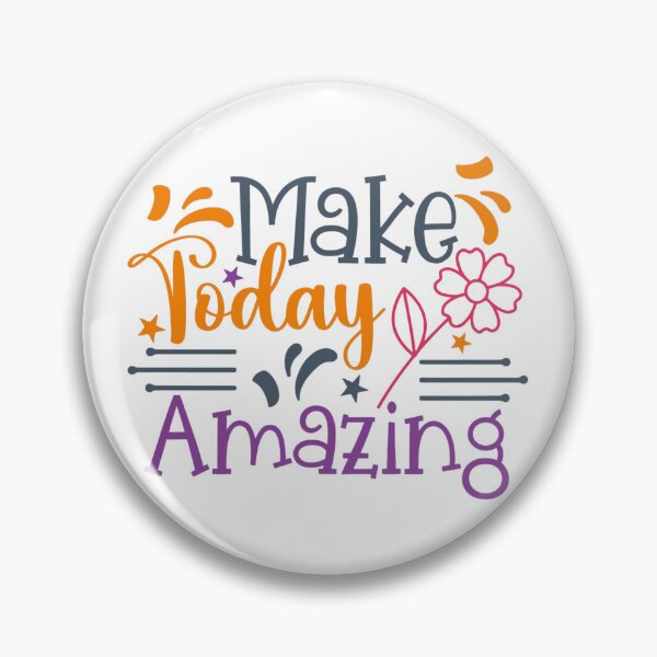 Item preview,  Make Today Amazing designed and sold by KrisGraphic45.