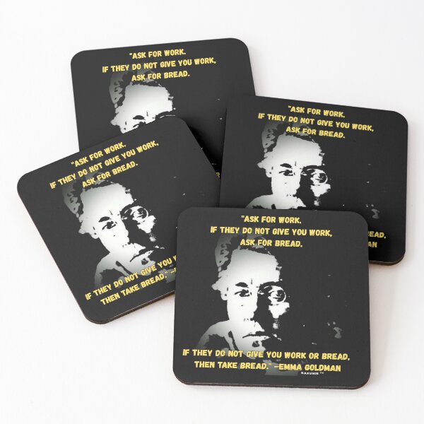 Item preview, ASK FOR WORK. EMMA GOLDMAN. POLITICAL designed and sold by Arty-Coop.