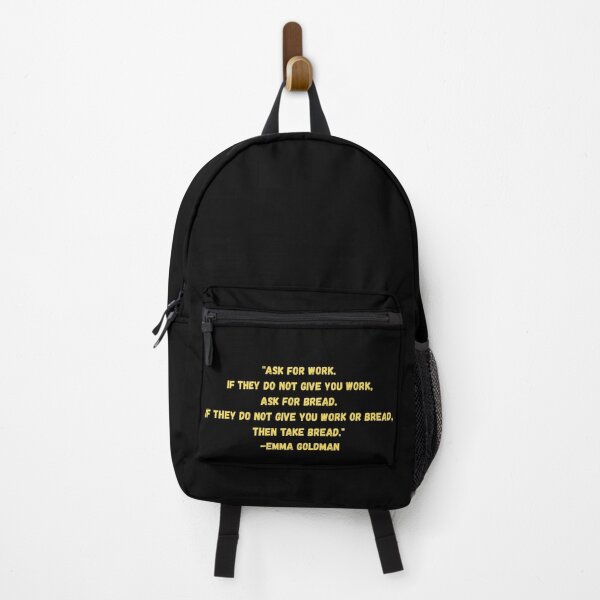 Item preview, ASK FOR WORK TAKE BREAD EMMA GOLDMAN POLITICAL designed and sold by Arty-Coop.