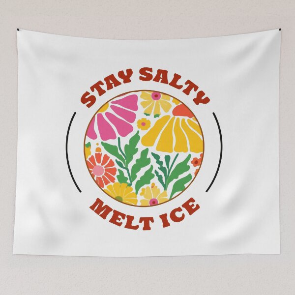 Item preview, Stay Salty Melt Ice Immigration Protest Social Justice designed and sold by SkeletonsDanger.