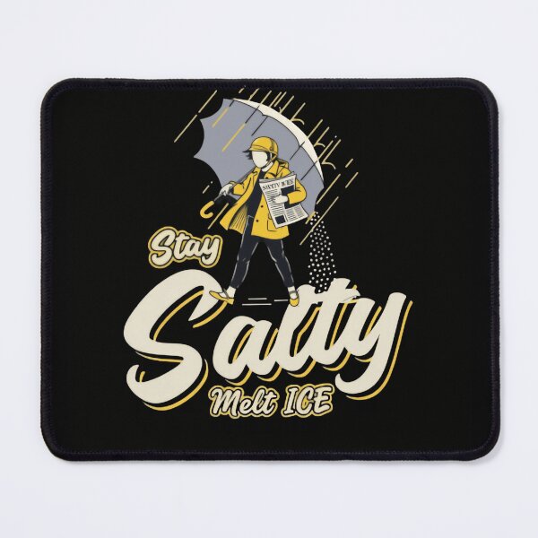Item preview, Stay Salty Melt Ice Resist Anti Fascist Immigration designed and sold by SkeletonsDanger.