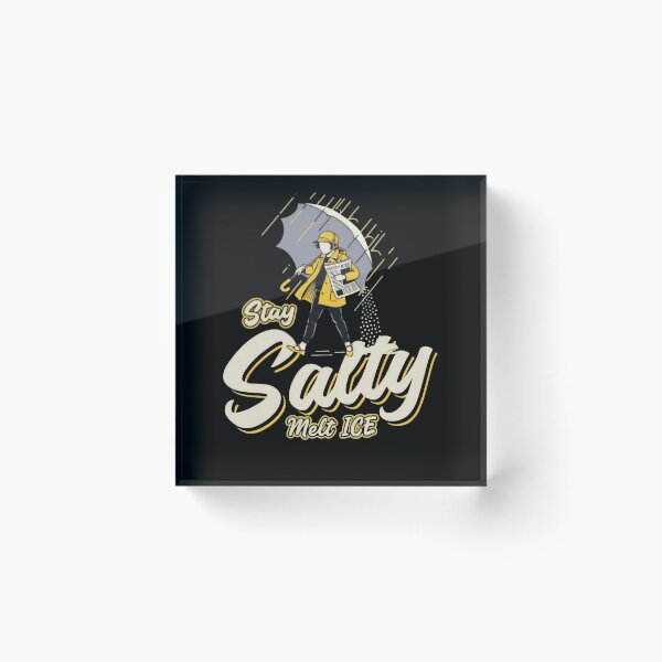 Item preview, Stay Salty Melt Ice Resist Anti Fascist Immigration designed and sold by SkeletonsDanger.