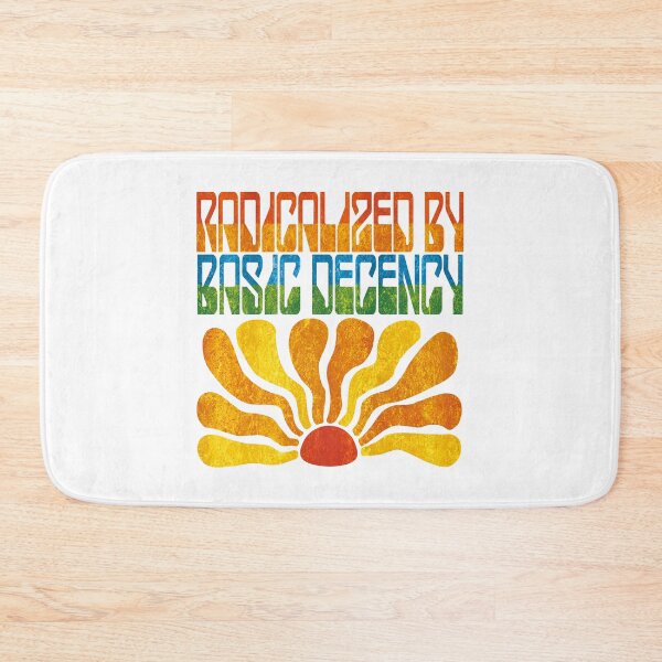 Item preview, Radicalized By Basic Decency. designed and sold by EunsooLee.