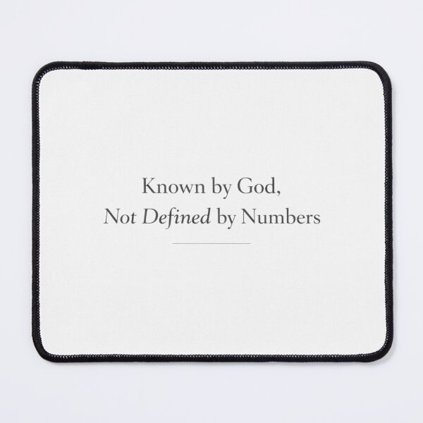 Item preview, Known by God Not Defined by Numbers – Christian Identity Faith Quote designed and sold by astersgraphics.