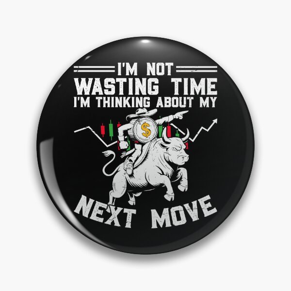Item preview, Next Move Trading Bull – Funny Investor Motivation Quote designed and sold by Mammu-Fashion.