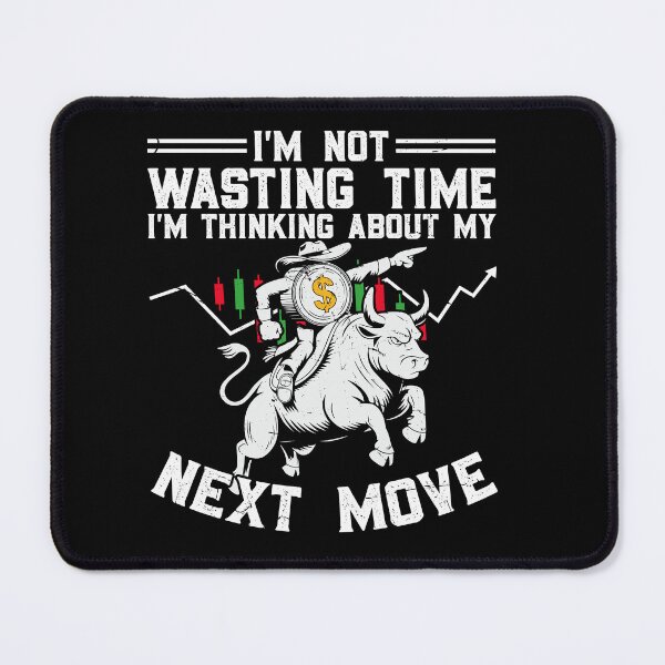 Item preview, Next Move Trading Bull – Funny Investor Motivation Quote designed and sold by Mammu-Fashion.
