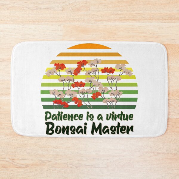 Item preview, Bonsai Garden Master Patience Is A Virtue designed and sold by SP Motif.