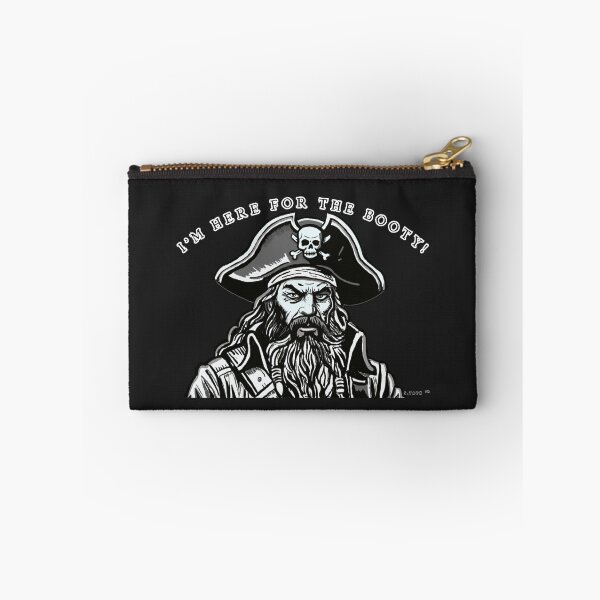 Item preview, I'M HERE FOR THE BOOTY! PIRATE designed and sold by Arty-Coop.