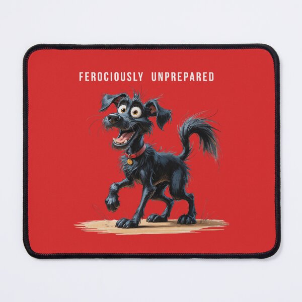 Item preview, Ferociously Unprepared – Funny Scruffy Dog Illustration designed and sold by PAPIRO SIGLO XXI.
