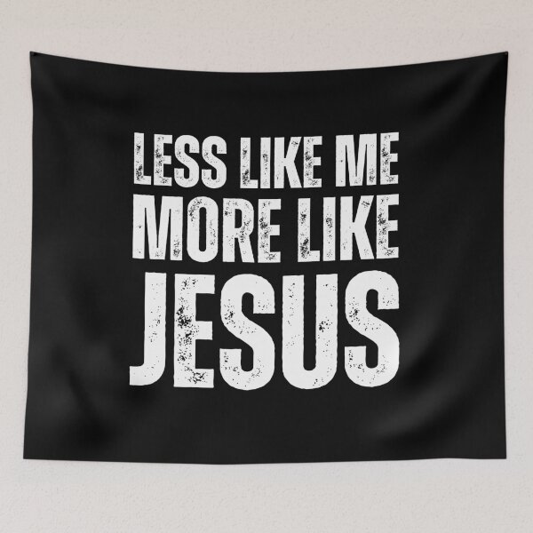 Item preview, Less Like Me More Like Jesus – Christian Faith Quote Design for Believers Distressed White Font designed and sold by GFamilyC.