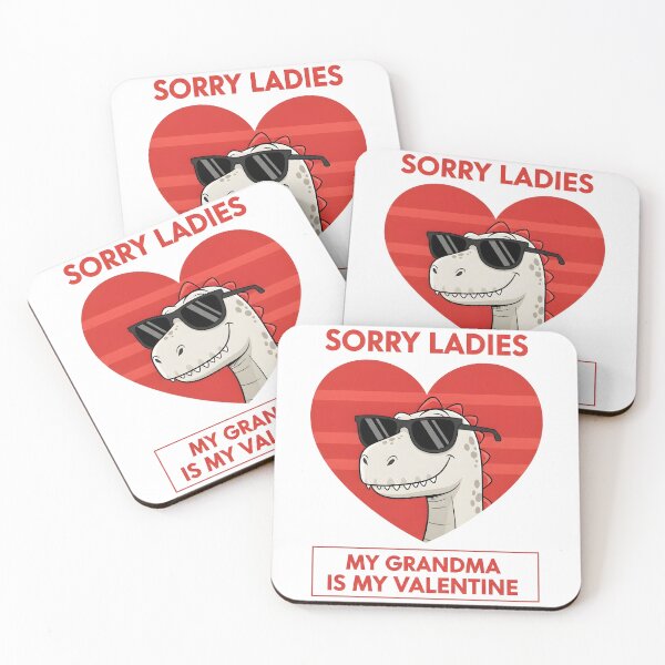 Item preview, Dinosaur Sorry Ladies My Grandma is Valentine Funny Cute designed and sold by OlakunleOloroz.