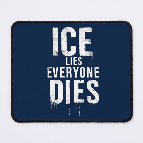 Item preview, ice out ice lies everyone dies designed and sold by Uglyandcute.