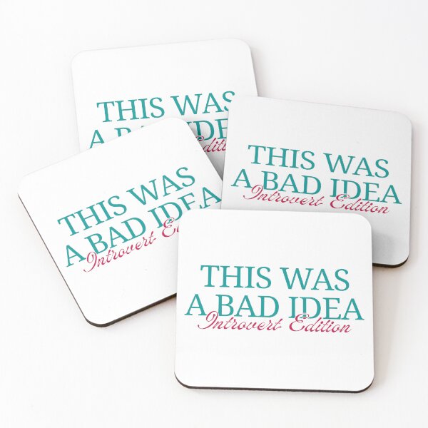Item preview, This Was a Bad Idea – Introvert Edition designed and sold by ObsidianDaz.
