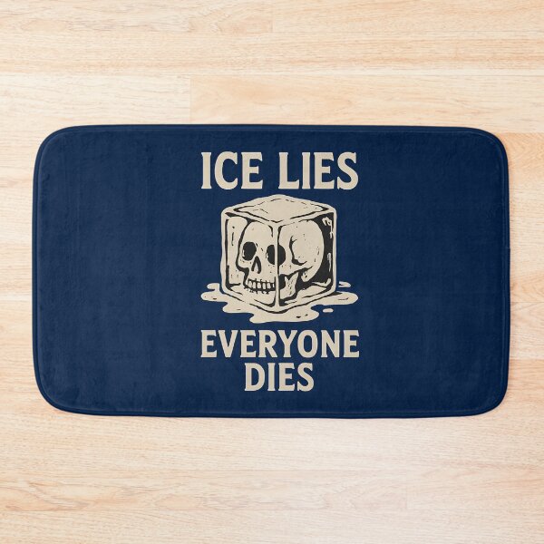 Item preview, ice out ice lies everyone dies designed and sold by Uglyandcute.