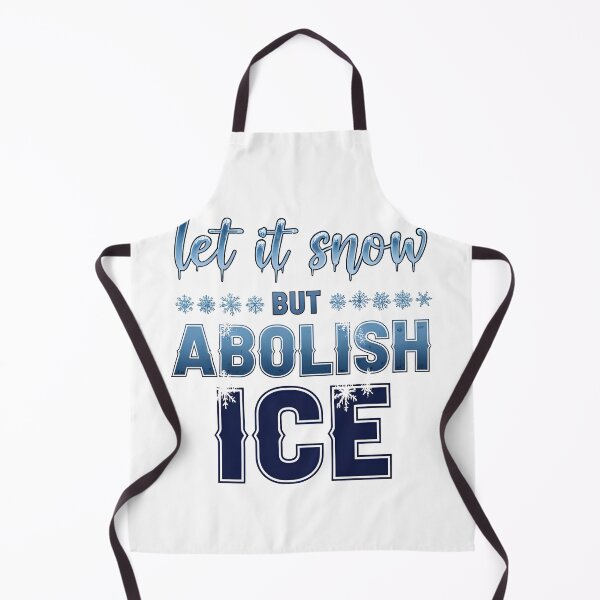 Item preview, ice out let it snow but abolish ice designed and sold by Uglyandcute.