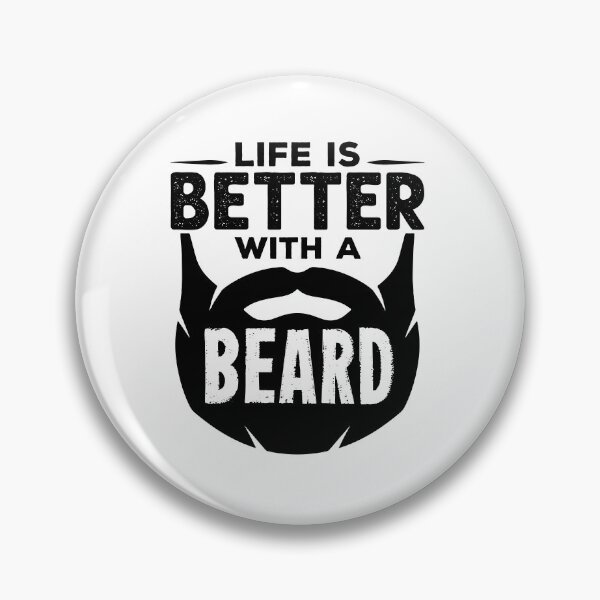 Item preview, Life is Better with a beard designed and sold by jaygo.