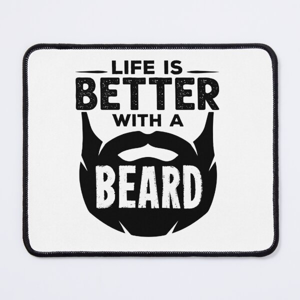Item preview, Life is Better with a beard designed and sold by jaygo.