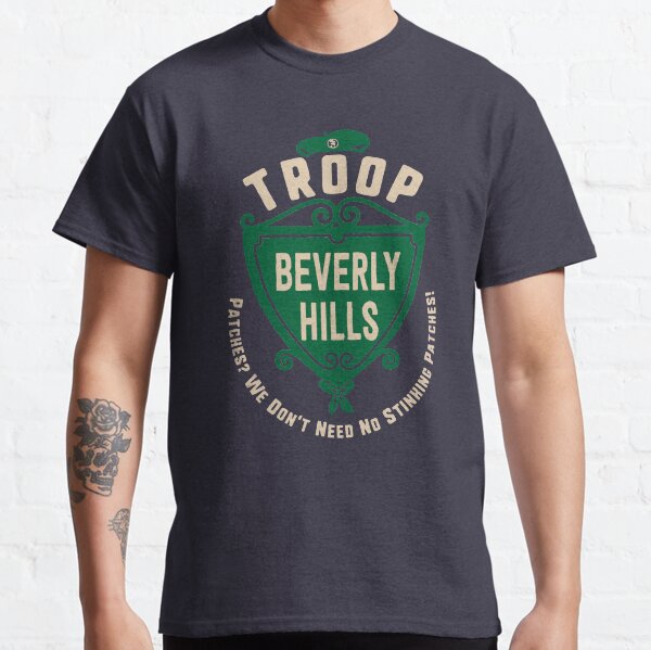 Troop Beverly Hills T Shirt Phyllis Nefler 80s movies we don\u2019t need patches