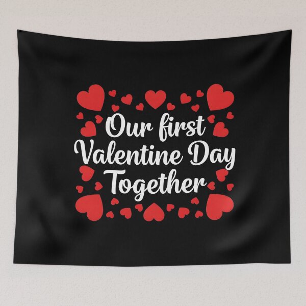 Item preview, Our First Valentine Day Together Couple Matching Heart Lover designed and sold by OlakunleOloroz.