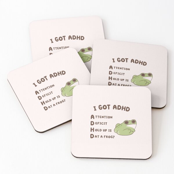 Item preview, i got adhd, attention deficit hold up is dat a frog  designed and sold by kaybowzie.