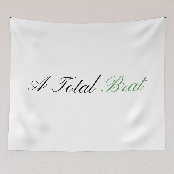 Item preview, "A Total Brat" Cursive Calligraphy Print designed and sold by Colorful Creative Arts .