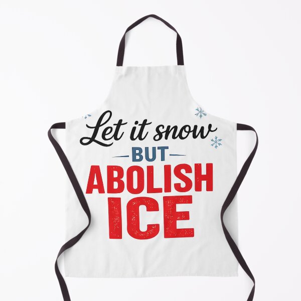 Item preview, ice out let it snow but abolish ice designed and sold by Uglyandcute.
