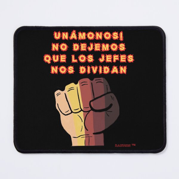 Item preview, ¡UNÍMONOS! ¡NO DEJEN QUE LOS JEFES NO DIVIDAN! POLITICAL ESPAÑOL designed and sold by Arty-Coop.