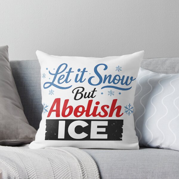 Item preview, ice out let it snow but abolish ice  designed and sold by Uglyandcute.