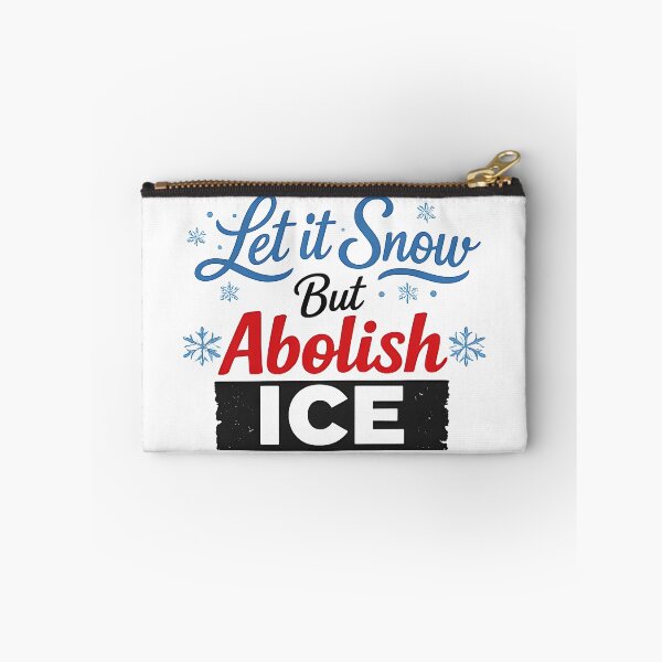 Item preview, ice out let it snow but abolish ice  designed and sold by Uglyandcute.