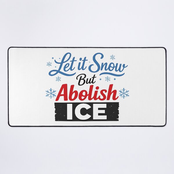 Item preview, ice out let it snow but abolish ice  designed and sold by Uglyandcute.