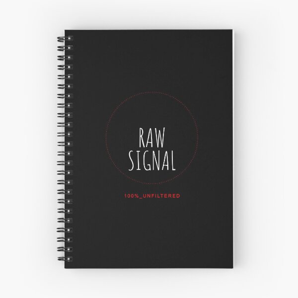 Item preview, Raw Signal Unfiltered Authenticity Design designed and sold by Mikidesign1988.
