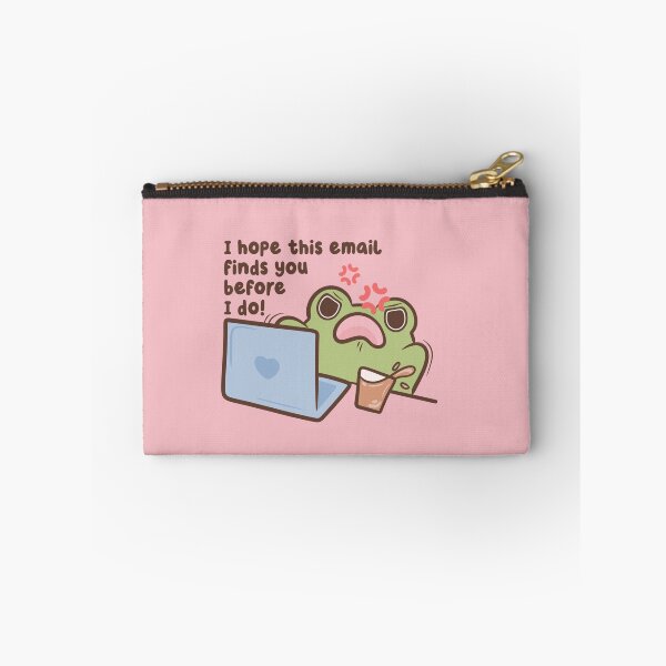 Item preview, i hope this email finds you before i do angry frog designed and sold by kaybowzie.
