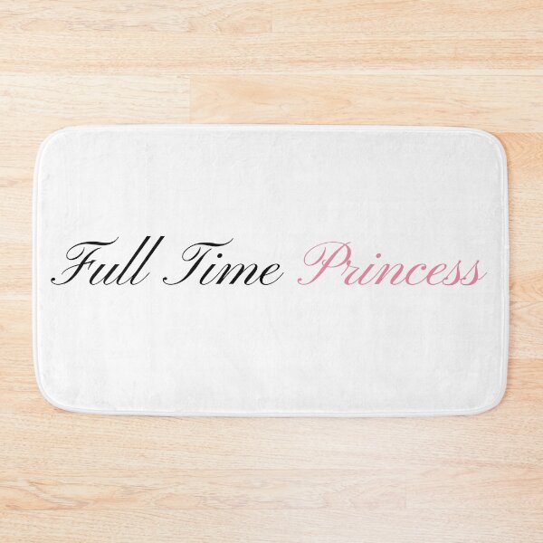 Item preview, "Full Time Princess" Cursive Calligraphy Print designed and sold by Colorful Creative Arts .