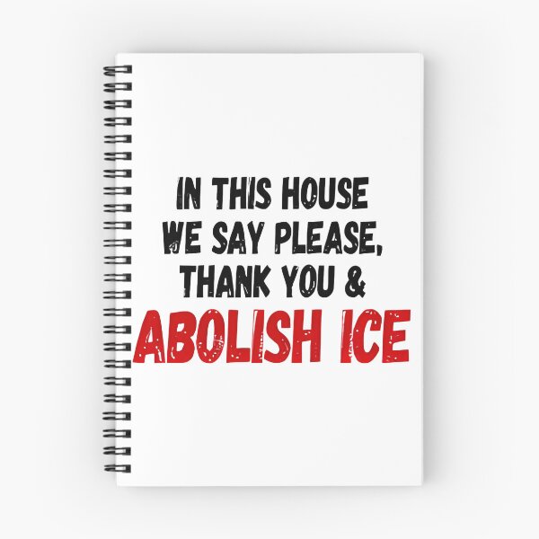 Item preview, ice out IN THIS HOUSE WE SAY PLEASE, THANK YOU & ABOLISH ICE  designed and sold by Uglyandcute.