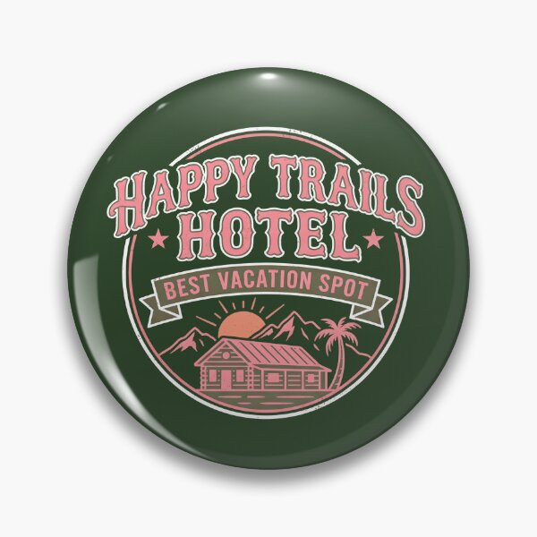 Item preview, Happy trails hotel, best vacation spot, no background, fun designed and sold by wizard-work.