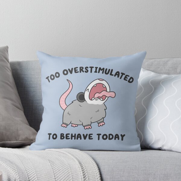 Item preview, too overstimulated to behave screaming possum designed and sold by kaybowzie.