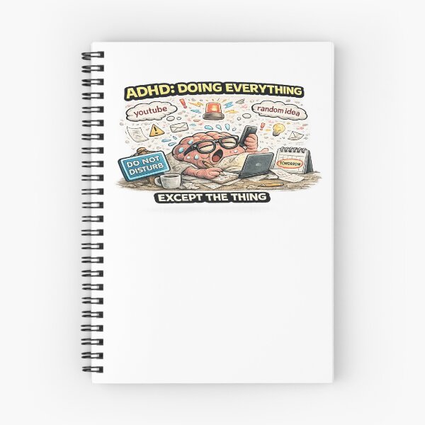 Item preview, ADHD Doing Everything Except The Thing Funny Meme Quote designed and sold by FeralMindStudio.