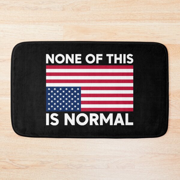 Item preview, None Of This Is Normal - American Flag Upside Down | Abolish ICE designed and sold by PixVib.