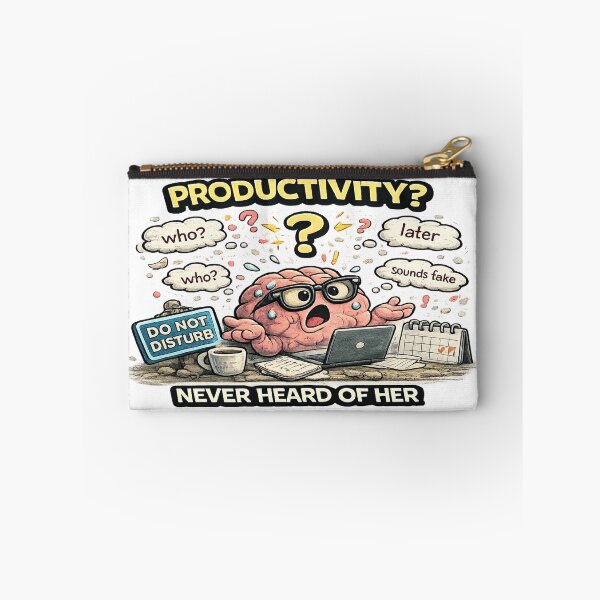 Item preview, Productivity Never Heard Of Her Funny ADHD Meme Quote designed and sold by FeralMindStudio.