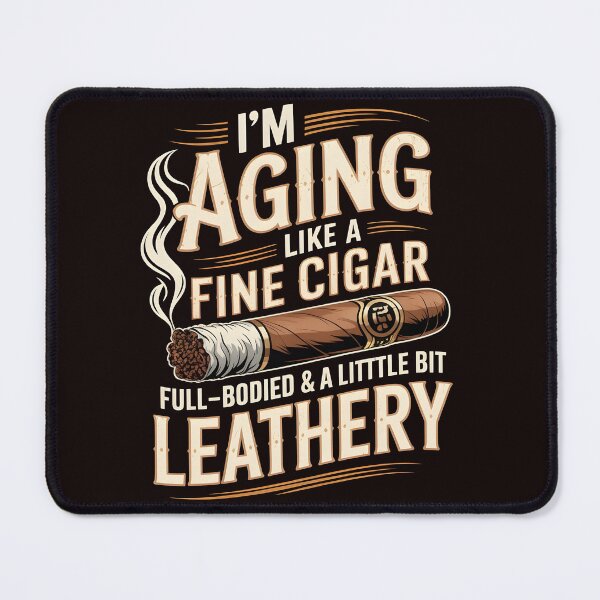 Item preview, I’m Aging Like a Fine Cigar – Cigar Lover Father’s Day Quote designed and sold by Redgiant87x.